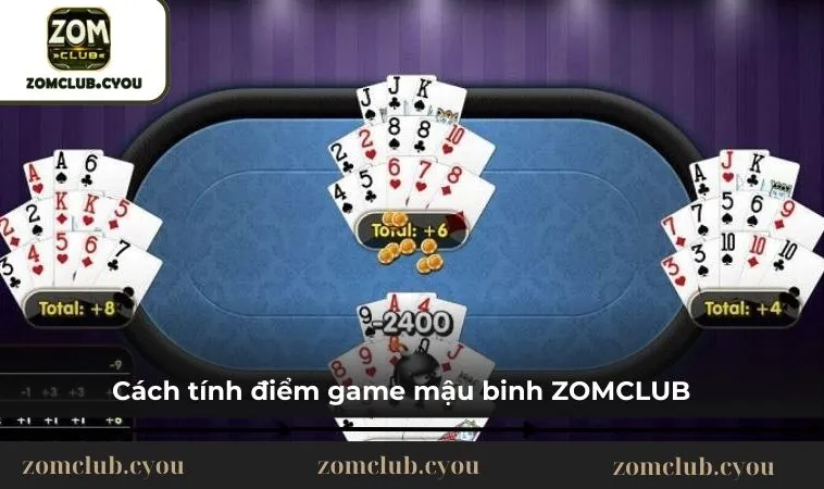 Cách tính điểm game mậu binh ZOMCLUB